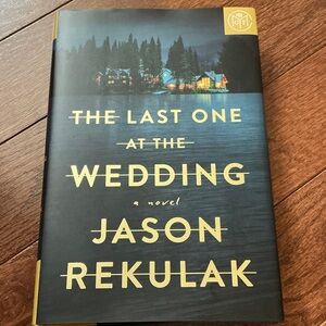 The Last One at the Wedding by Jason Rekulak - Hardcover